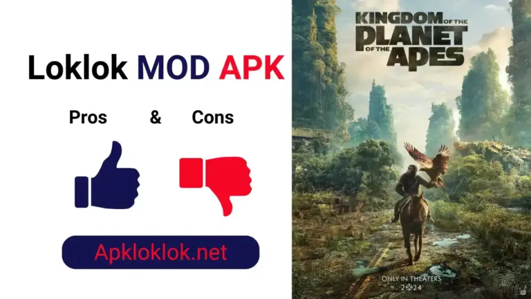 Loklok MOD APK pros & cons